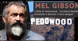 M. Gibson – L’Elite di Hollywood, uccidono bambini e bevono il loro sangue