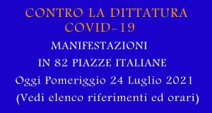 OGGI 82 Manifestazioni in Italia – Contro la Dittatura Covid-19