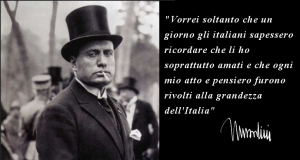 Benito Mussolini – Opere, non Parole.