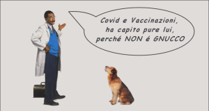 Covid e Vaccinazioni, ha capito pure lui perché NON é GNUCCO.