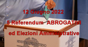 Il 12 Giugno 2022 si vota per 5 Referendum Abrogativi