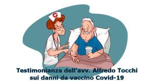 Una toccante testimonianza dell’avv. Alfredo Tocchi sui vaccini Covid-19