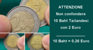 Attenzione: Non confondere 10 Baht con 2 Euro
