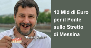 Salvini: farò il ponte, costo 12 Mld di Euro
