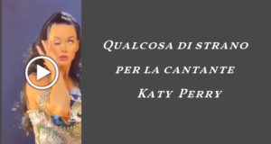 La cantante Katy Perry e “l’occhio pazzo”